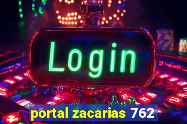 portal zacarias 762